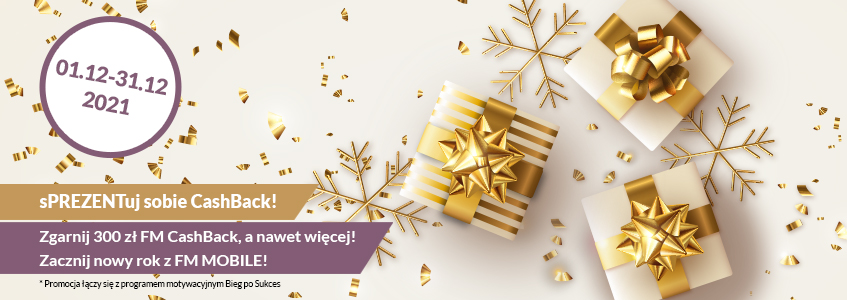 Sprezentuj sobie FM CashBack! - PROMOCJA ZAKOŃCZONA