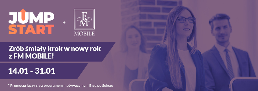 Śmiały krok w nowy rok z FM MOBILE - PROMOCJA ZAKOŃCZONA